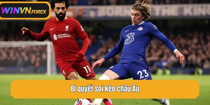 Bí quyết soi kèo châu Âu