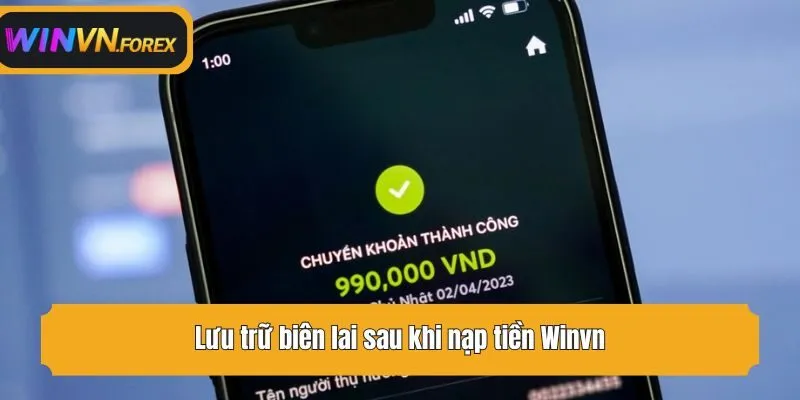 Lưu trữ biên lai sau khi nạp tiền WINVN
