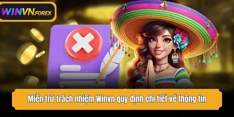 Miễn trừ trách nhiệm WINVN quy định chi tiết về thông tin