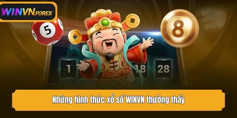 Những hình thức xổ số WINVN thường thấy